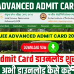 JEE Advanced Admit Card 2024