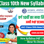 JAC Class 10th New Syllabus 2024