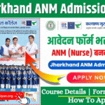 Jharkhand ANM Admission 2024