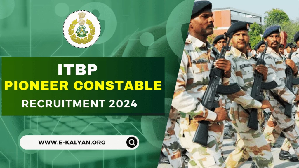 ITBP Pioneer Constable Recruitment 2024