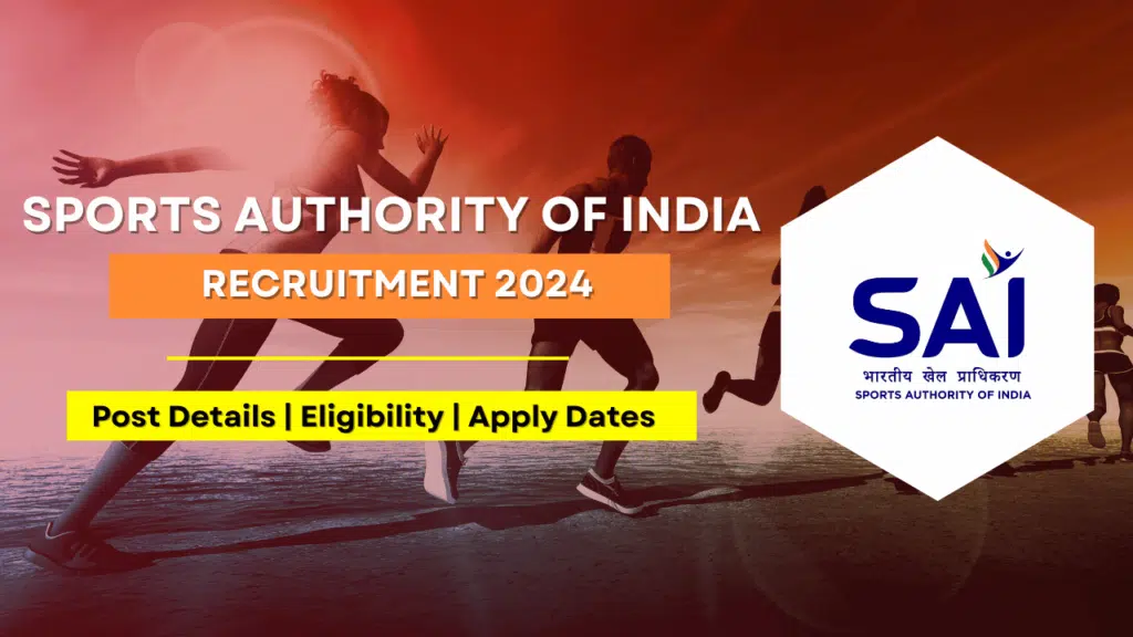 Sports Authority of India Recruitment 2024