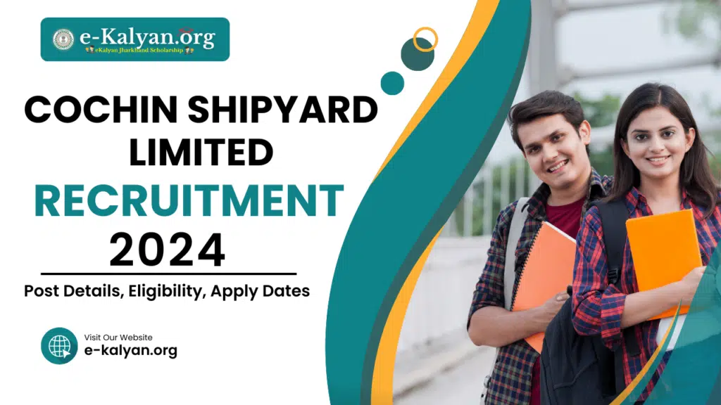 Cochin Shipyard Limited Recruitment 2024