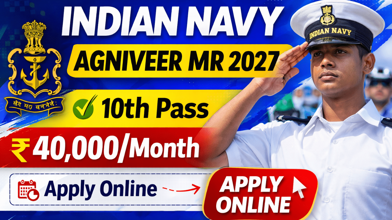 Indian Navy Agniveer MR 2027 Recruitment