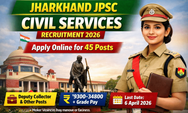 Jharkhand JPSC Civil Services Recruitment 2026