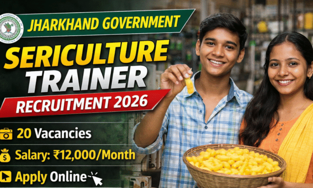 Jharkhand Sericulture Trainer Recruitment 2026